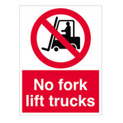 No Fork lift Trucks Sign